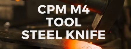 CPM M4 Steel Review – Knife User