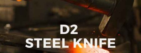 Is D2 steel good for knives?- [Complete Steel Guide]