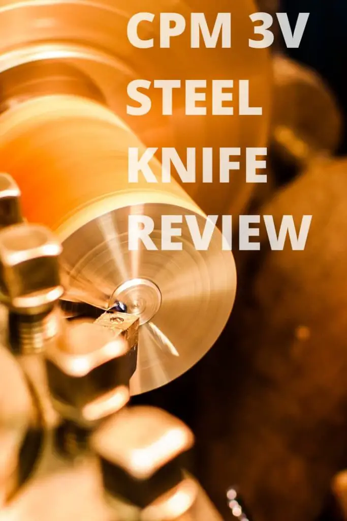 cpm 3v steel review