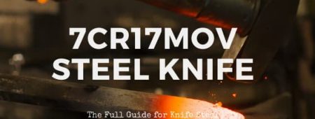Is 7cr17mov Stainless Steel Good for Knives? [Complete Steel Guide]