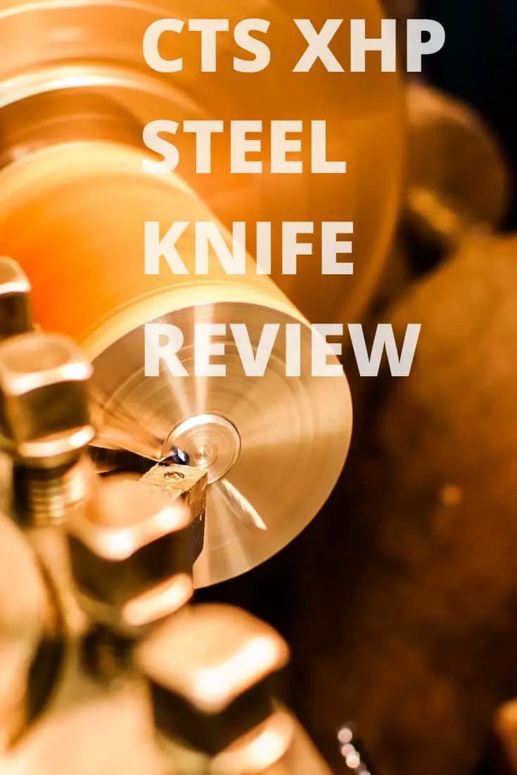 Carpenters CTS® XHP Alloy What is CTS XHP? Knife User