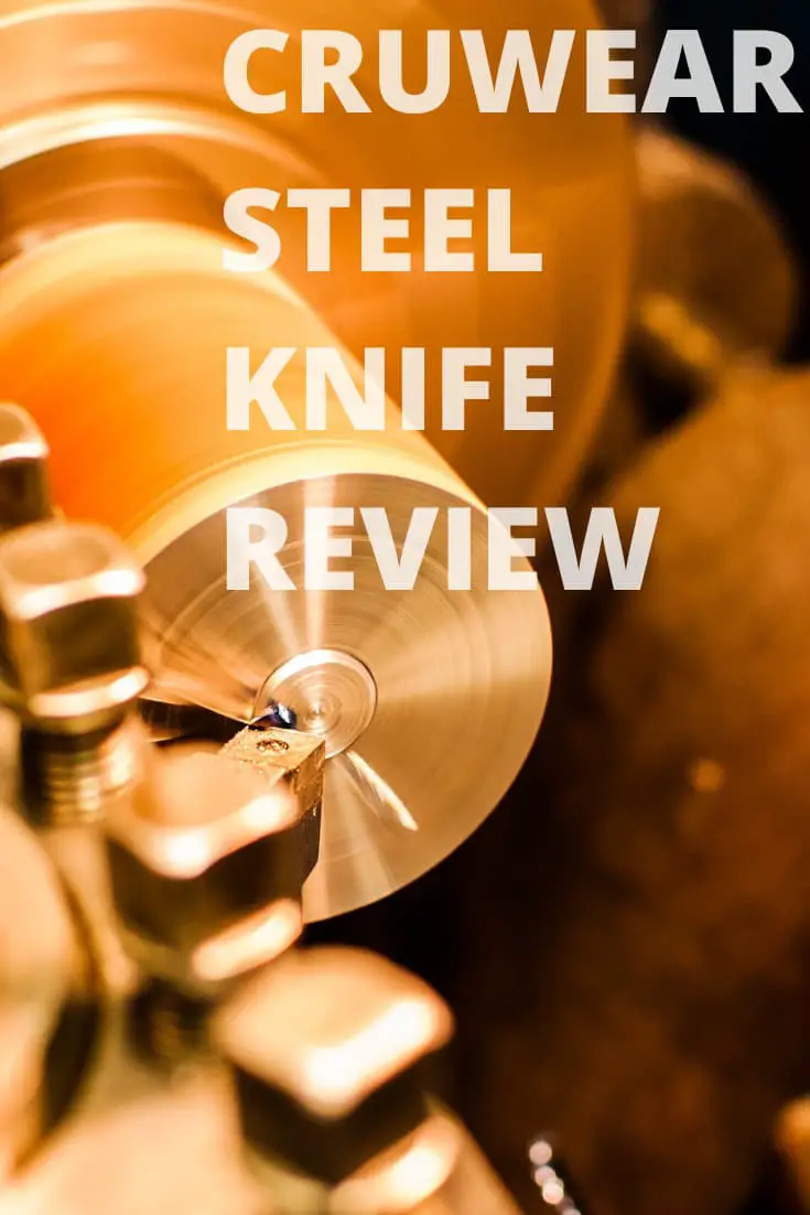 What is Cruwear steel? Knife User