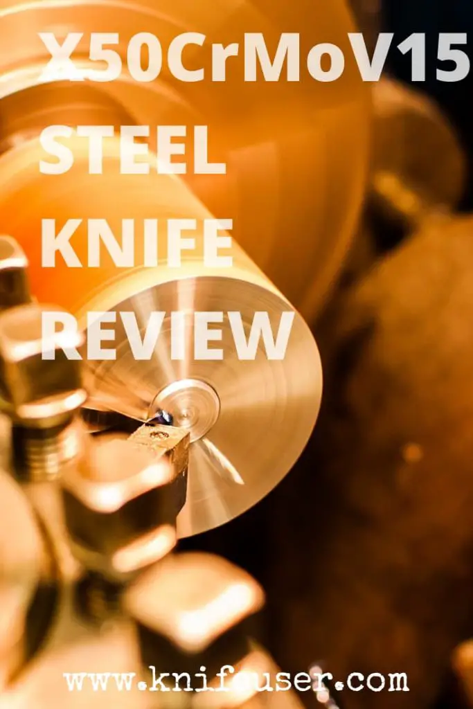 X50CrMoV15 Steel Review