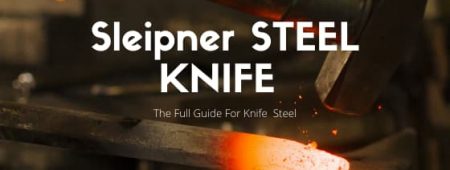 What is Sleipner steel? – Sleipner Steel Review